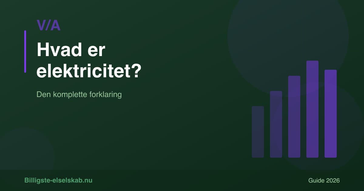 Hvad er elektricitet? → Simpel forklaring med eksempler
